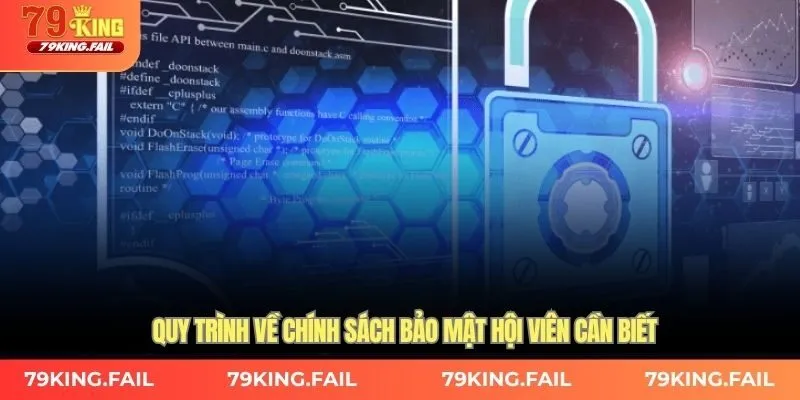 Quy trình về chính sách bảo mật hội viên cần biết