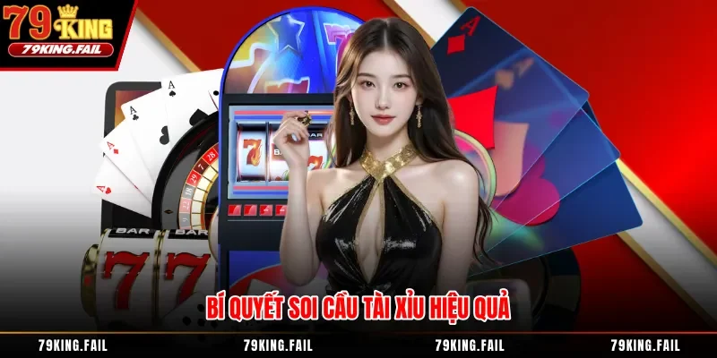 Bí quyết soi cầu tài xỉu hiệu quả