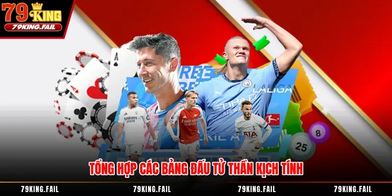 Tổng hợp các bảng đấu tử thần kịch tính